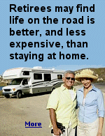 Today's retirees have limited budgets and long life expectancies. Living on the road can be a way to spend less than hanging on to the big house.